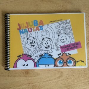 Jujubanautas -Missão: Salvar o Planeta - Livro de colorir